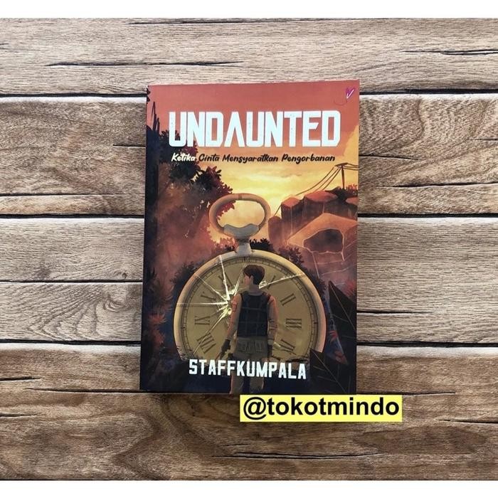 ORIGINAL Novel UNDAUNTED (Staffkumpala) + Bonus - Penerbit Reneluv