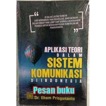 

Buku Aplikasi Teori Sistem Komunikasi di Indonesia DR.Ilham Prisgunant