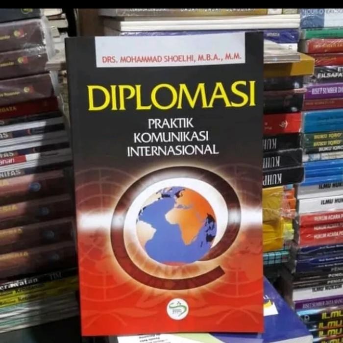 

diplomasi praktik komunikasi internasional