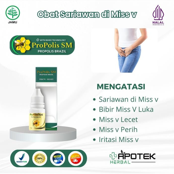 Propolis SM untuk Atasi Sariawan di Miss v Bibir Miss v Luka Lecet Perih Iritasi Miss v Gatal Gatal