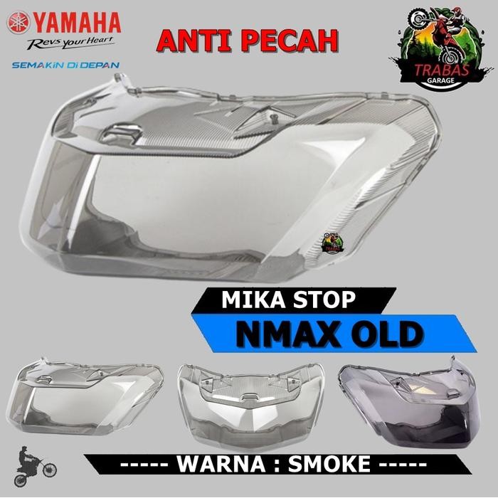 MIKA STOPLAMP NMAX LAMA OLD STOP LAMP REM BELAKANG SMOKE CLEAR BENING Motorcycle