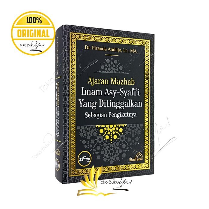 AJARAN MAZHAB IMAM SYAFII YANG DITINGGALKAN SEBAGIAN PENGIKUTNYA - UFA