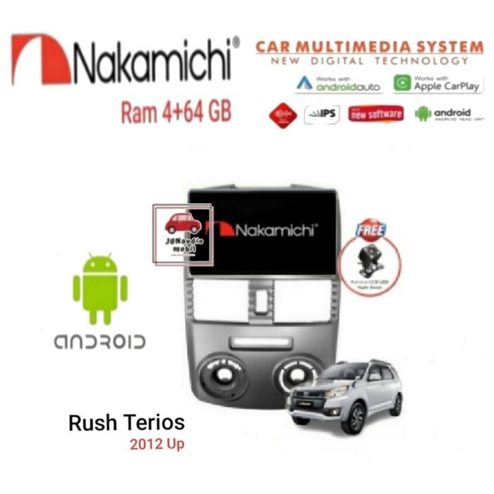 PREMIUM Head Unit Android Nakamichi 9 Inch OEM Rush Terios 2012 Up + Kamera