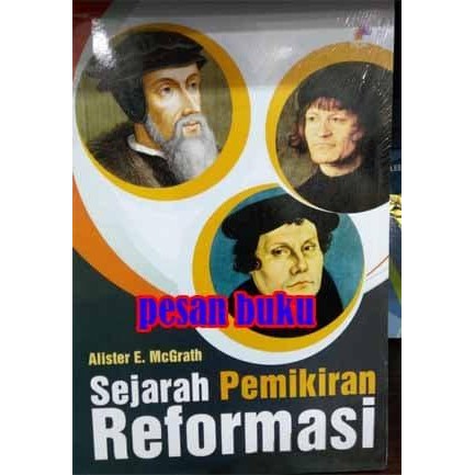 

SALE BUKU SEJARAH PEMIKIRAN REFORMASI - ALISTER E. MCGRATH READY