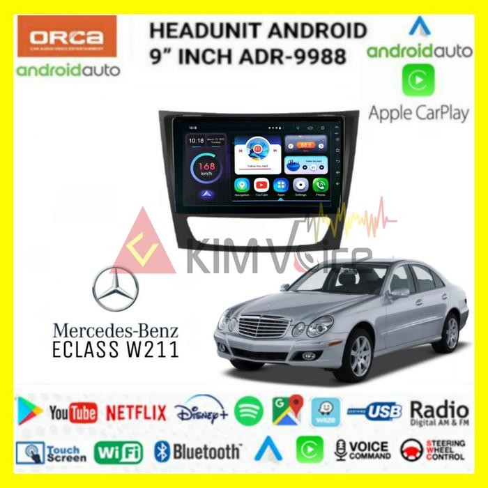 Head unit Android Orca OEM Mercy E CLASS W211 9 inch 2001-2009