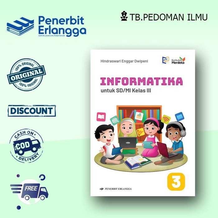 

Ready- Informatika Kelas 3 Sd Kurikulum Merdeka Erlangga