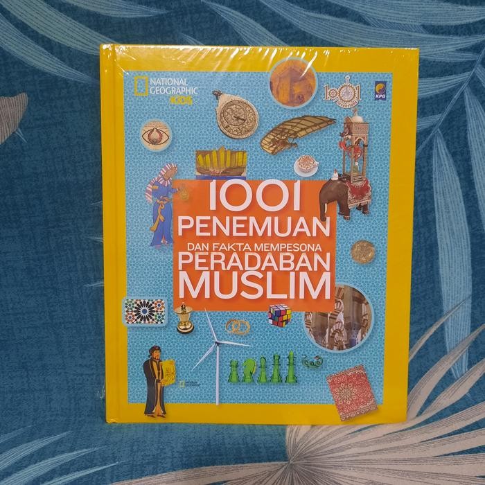 

Ready 1001 Penemuan Dan Fakta Peradaban Muslim National Geographic Pedia