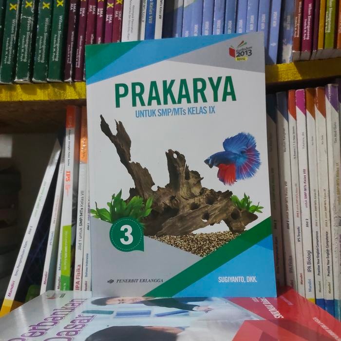 

Ready PRAKARYA KELAS IX 9 SMP K13N ERLANGGA