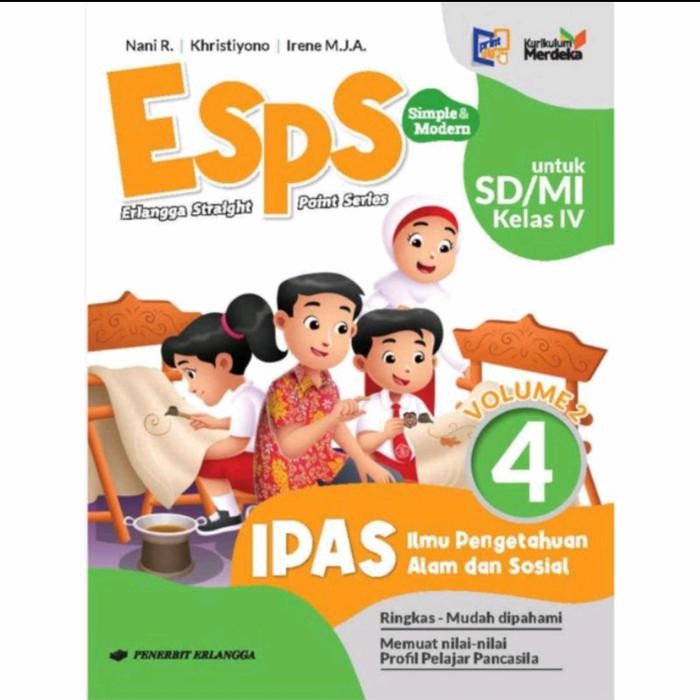 

Ready BUKU ESPS IPAS SD/MI KELAS 4 VOL 2 KURIKULUM MERDEKA ERLANGGA