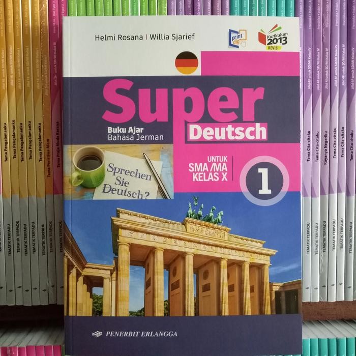 

Ready BUKU BAHASA JERMAN SMA/MA KELAS 10 REVISI K13N