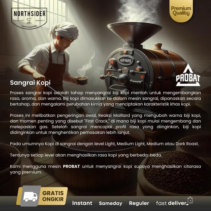 

NORTHSIDER KOPI ARABIKA SUNDA HEJO FULLY-WASHED COFFEE