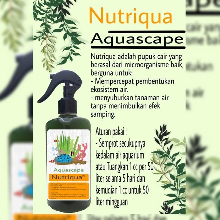 NUTRIQUA AQUASCAPE PUPUK CAIR AQUARIUM PUPUK TANAMAN AIR 500ml