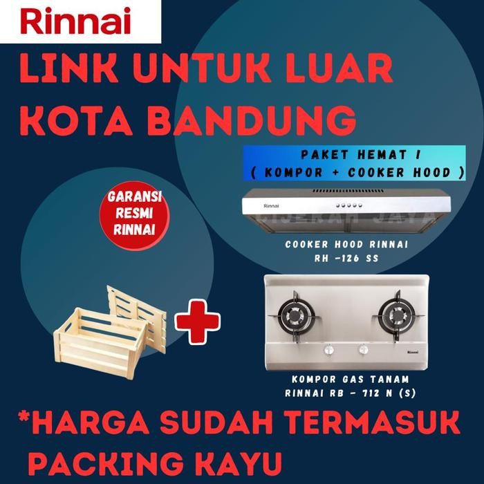 ] PAKET KOMPOR TANAM GAS RINNAI STAINLESS RB 712NS RB712NS RB 712 NS + COOKER HOOD RINNAI RH