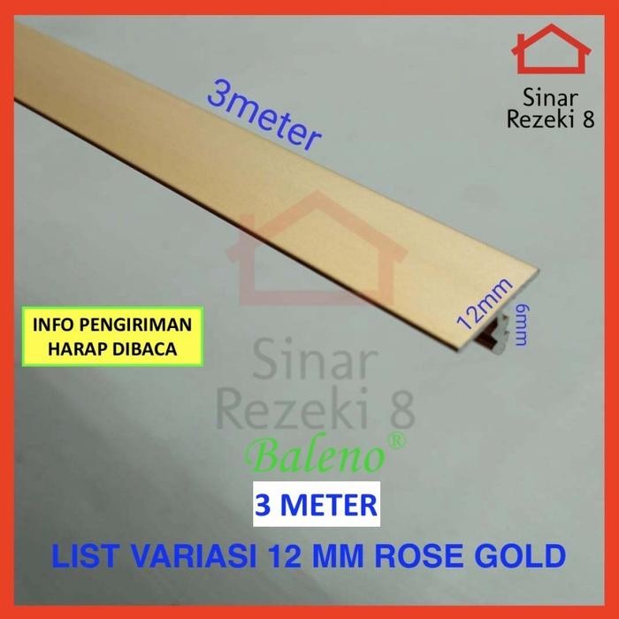 LIST VARIASI 12 MM ROSE GOLD ALUMINIUM LIS T EDGING PENUTUP CELAH