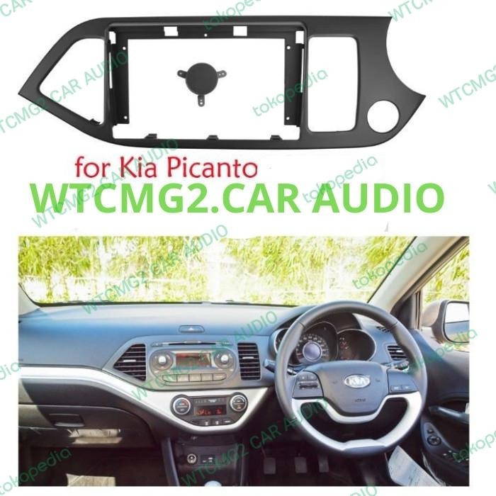 Frame Head Unit Android 9 Inch Kia Picanto 2011- 2017