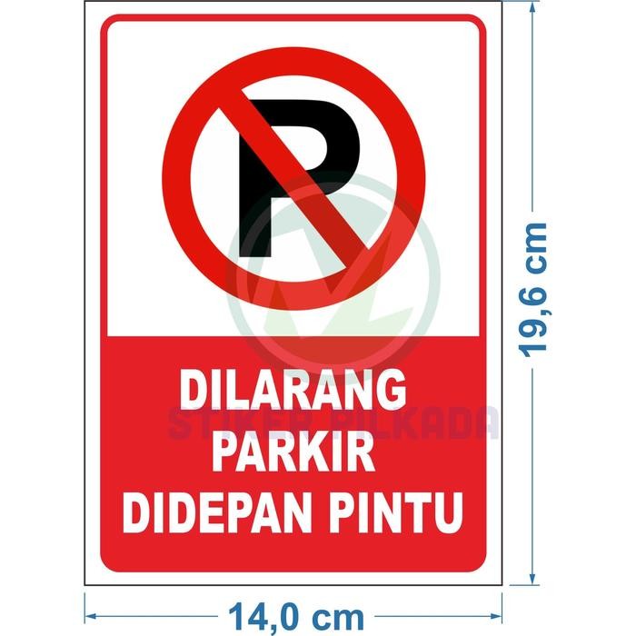 

STIKER VINYL DILARANG PARKIR DEPAN PINTU BESAR
