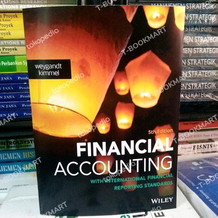 

FINANCIAL ACCOUNTING 5th Edition by Weygandt Kieso