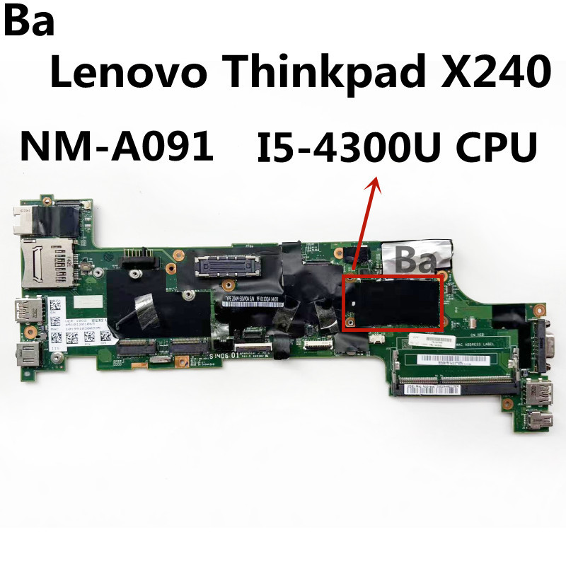For Lenovo Thinkpad X240 laptop Motherboard NM-A091 motherboard with CPU I5-4300U 100% test work