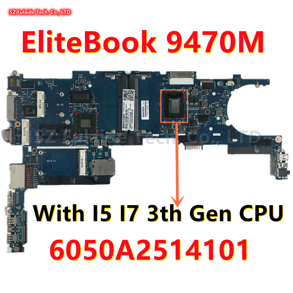 717843-001 717842-001 702847 For HP EliteBook 9470M Laptop Motherboard With I5 I7 3th Gen CPU 6050A2
