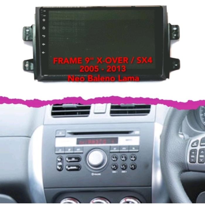 Ready Frame Headunit 9Inch Suzuki X-Over/Sx4/Neo Baleno Lama Tahun 2005-2013 Original