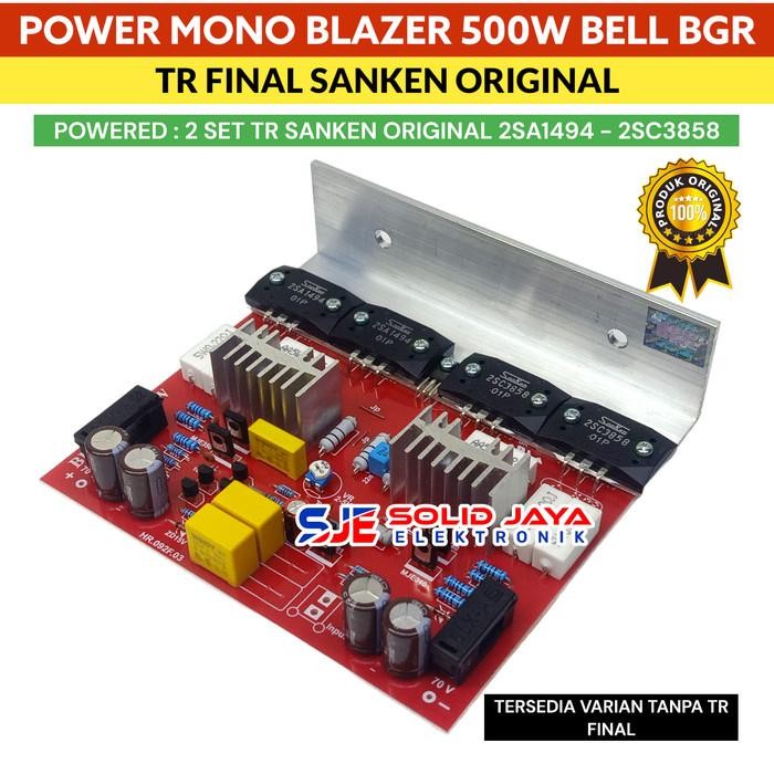 KIT POWER BLAZER 500W 575W 600W MONO 500 WATT W 575 WATT W TR FINAL SANKEN ASLI 2SC3858 2SA1949 TR