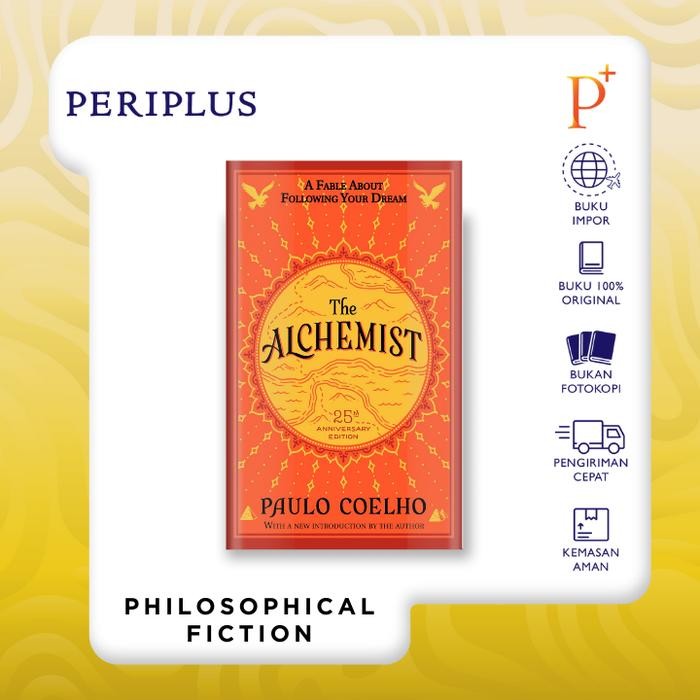 

The Alchemist 25th Anniversary: A Fable About Followin - 9780062355300