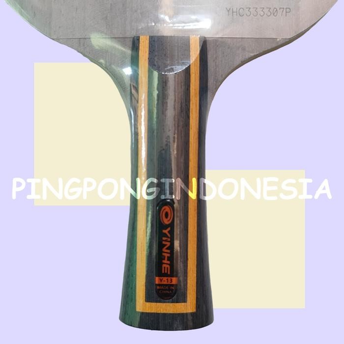 Yinhe Y13 - Blade Kayu Fiber Pingpong Y-13 Mercury.13 Mercury13 Bet Kayu Tenismeja Fl St