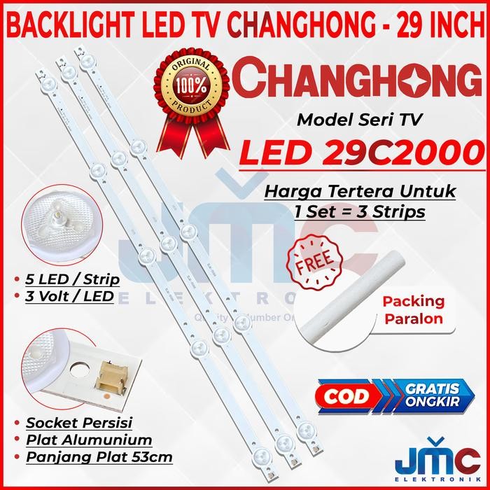 Terlaris BACKLIGHT TV LED CHANGHONG LED29C2000 29C2000 LED-29C2000 LAMPU LED BL 29 INC 5K SALE