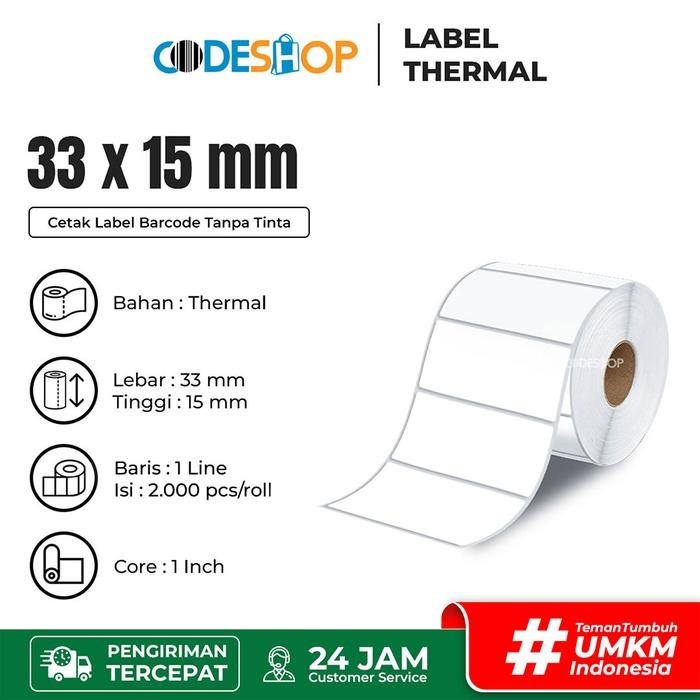 

AT Label Thermal 33 x 15 Kertas Sticker 33x15 mm Stiker Barcode 33x15mm 1 Line Termal 33mmx15mm Isi