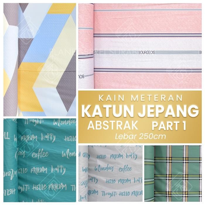 KAIN SPREI KATUN JEPANG MOTIF ABSTRAK L250CM PART 1