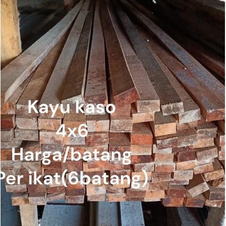 (Expert) KAYU KASO 4X6 / KAYU BALOK 4 X 6