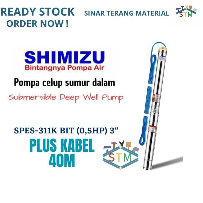 Submersible Pump SHIMIZU 0,5HP 3" SPES-311K BIT + Kabel /Pompa Satelit