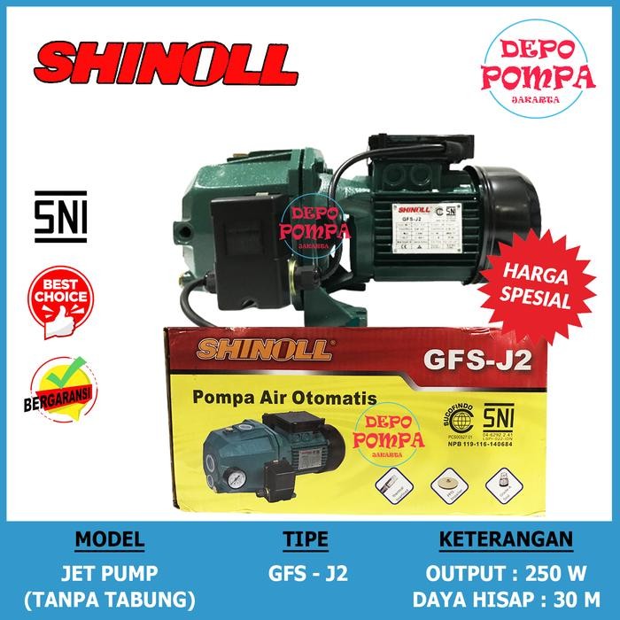 Pompa Air JET PUMP SHINOLL GFS J2 / JET PUMP 255 / JET PUMP 260