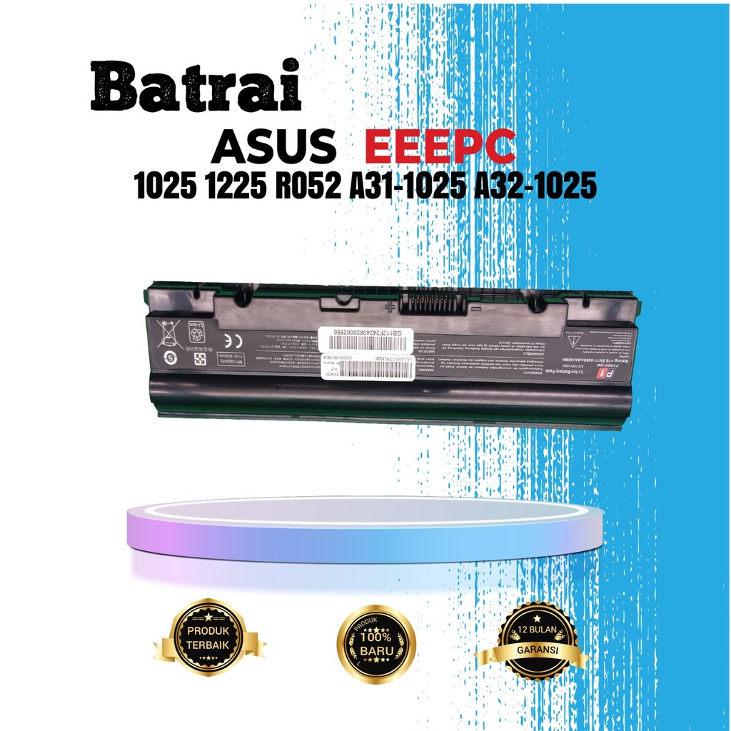 Baterai Asus EEEPC 1025 1225 RO52 A31-1025 A32-1025