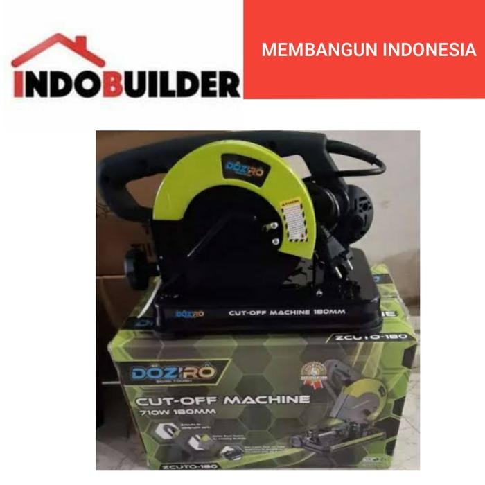 MESIN CUT OFF 7 INCH 180 MM DOZIRO ZCUTO 180 / MESIN POTONG BESI 7"