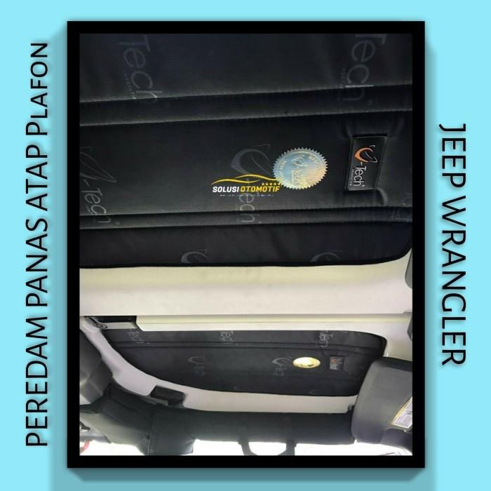 Jeep Wrangler Rubicon Peredam Panas Plafon Aksesoris Mobil Vtech Ori