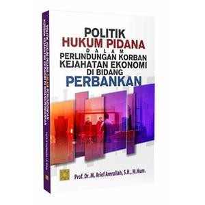 

SALE !!! BUKU POLITIK HUKUM PIDANA DALAM PERLINDUNGAN KORBAN KEJAHATAN EKONOMI READYY