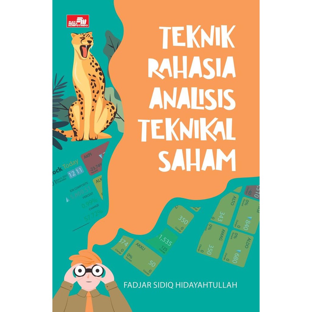 

SALE !!! TEKNIK RAHASIA ANALISIS TEKNIKAL SAHAM / FADJAR SIDIQ HIDAYATULLAH READYY