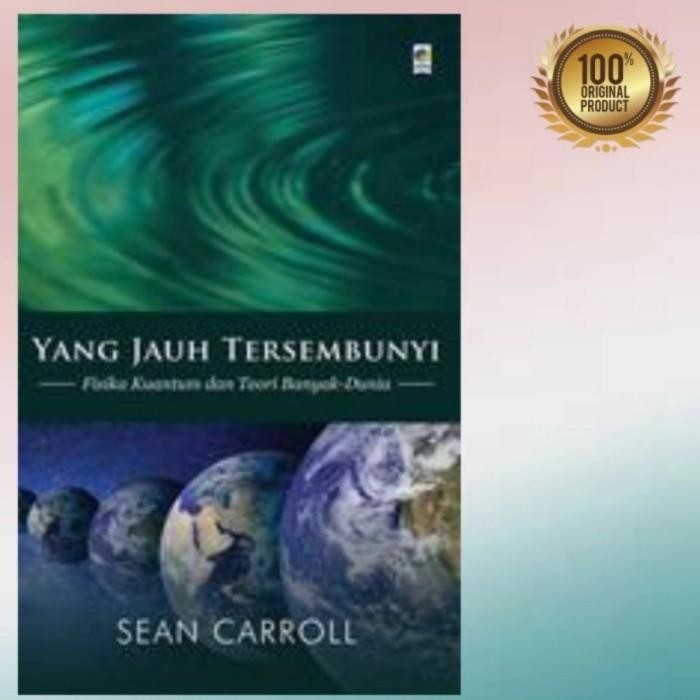 

SALE !!! BUKU YANG JAUH TERSEMBUNYI BY SEAN CARROLL / ORIGINAL READYY