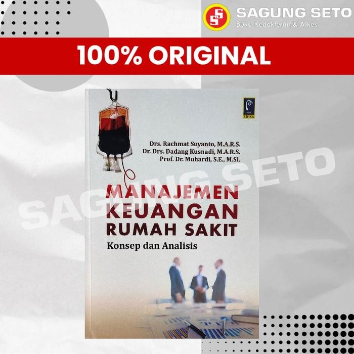 

SALE !!! BUKU MANAJEMEN KEUANGAN RUMAH SAKIT KONSEP DAN ANALISIS DRS RACHMAT SUYATNO READYY