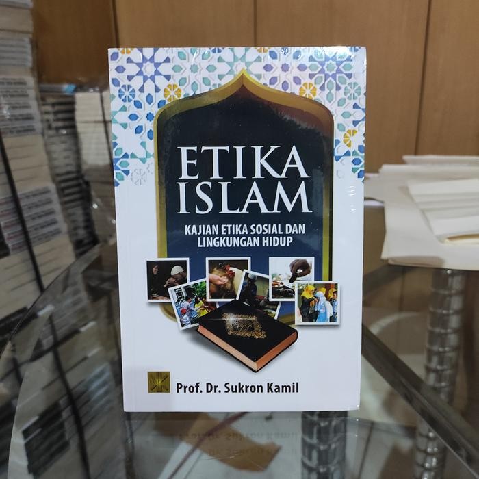 

SALE !!! BUKU ETIKA ISLAM KAJIAN ETIKA SOSIAL DAN LINGKUNGAN HIDUP-PROF SUKRON READYY