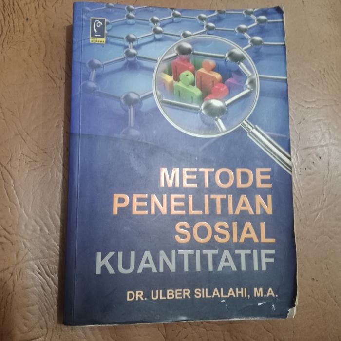 

SALE !!! METODE PENELITIAN SOSIAL KUANTITATIF - ULBER SILALAHI READYY