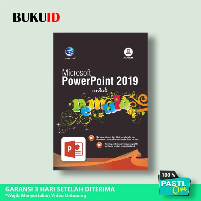 

Buku Microsoft PowerPoint 2019 Untuk Pemula