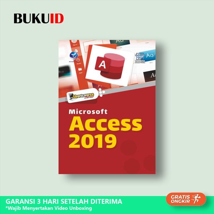 

Buku Shortcourse Series: Microsoft Access 2019