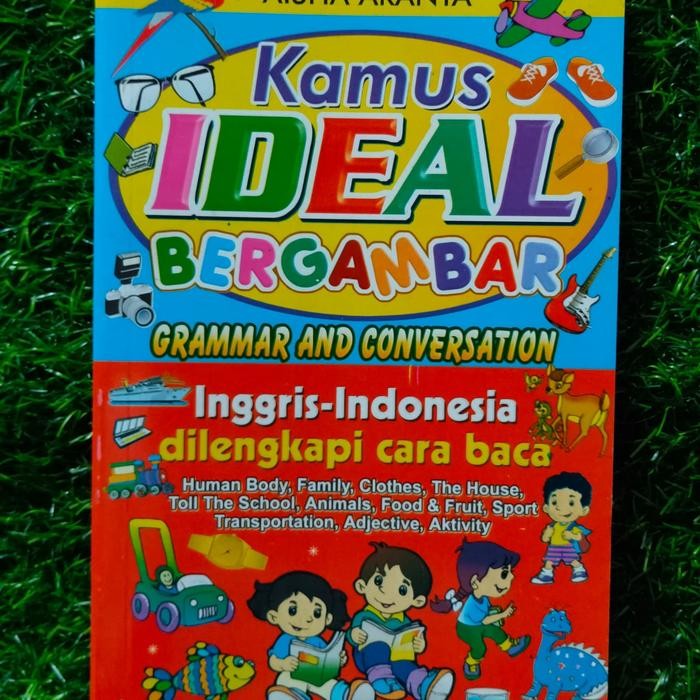 

KAMUS IDEAL BERGAMBAR INGGRIS INDONESIA