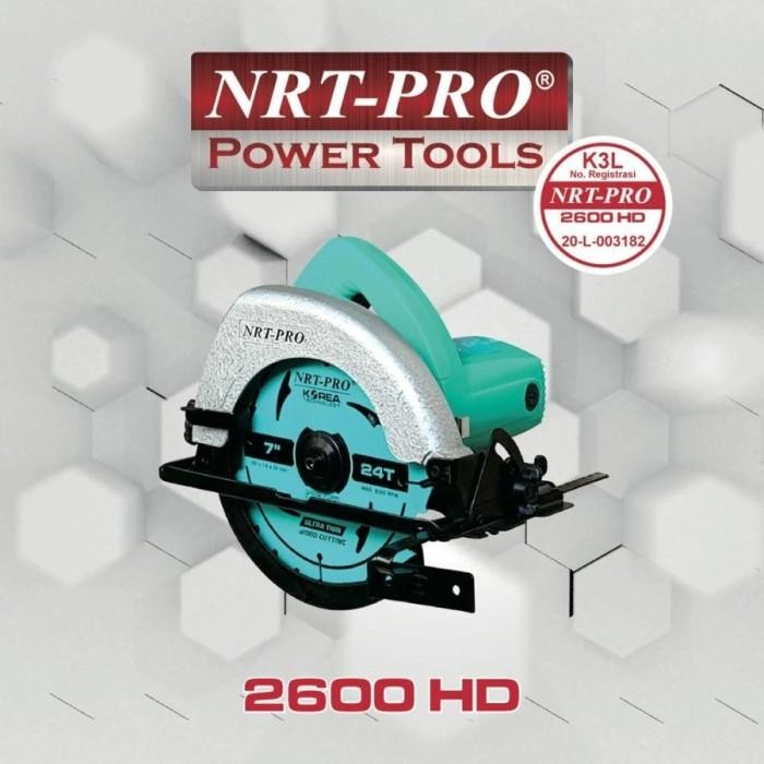 Mesin Circular Saw NRT PRO 2600HD 7 Inch Low Watt 800W NRT 2600 HD