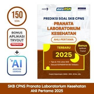 AKU ASN Buku Prediksi Soal SKB CPNS Pranata Laboratorium Kesehatan Ahli Pertama 2025