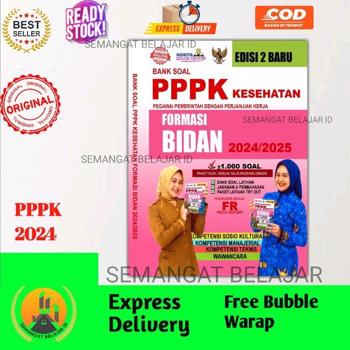 BUKU PPPK BIDAN 2024/ 20245 UKU PPPK BIDAN 2024/2025 SOAL TERUPDATE SESUAI ISSUE KESEHATAN . NEC