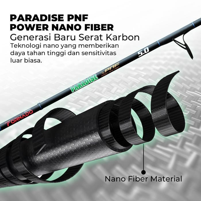 Tornado Paradise Joran Paradise II Power Nano Fiber PNF Handle Full EVA Ringan Kuat Garansi 1 Tahun