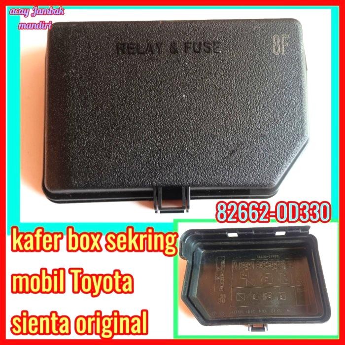 Kafer Tutup Box Sekring Mobil Toyota Sienta